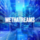 Methatreams