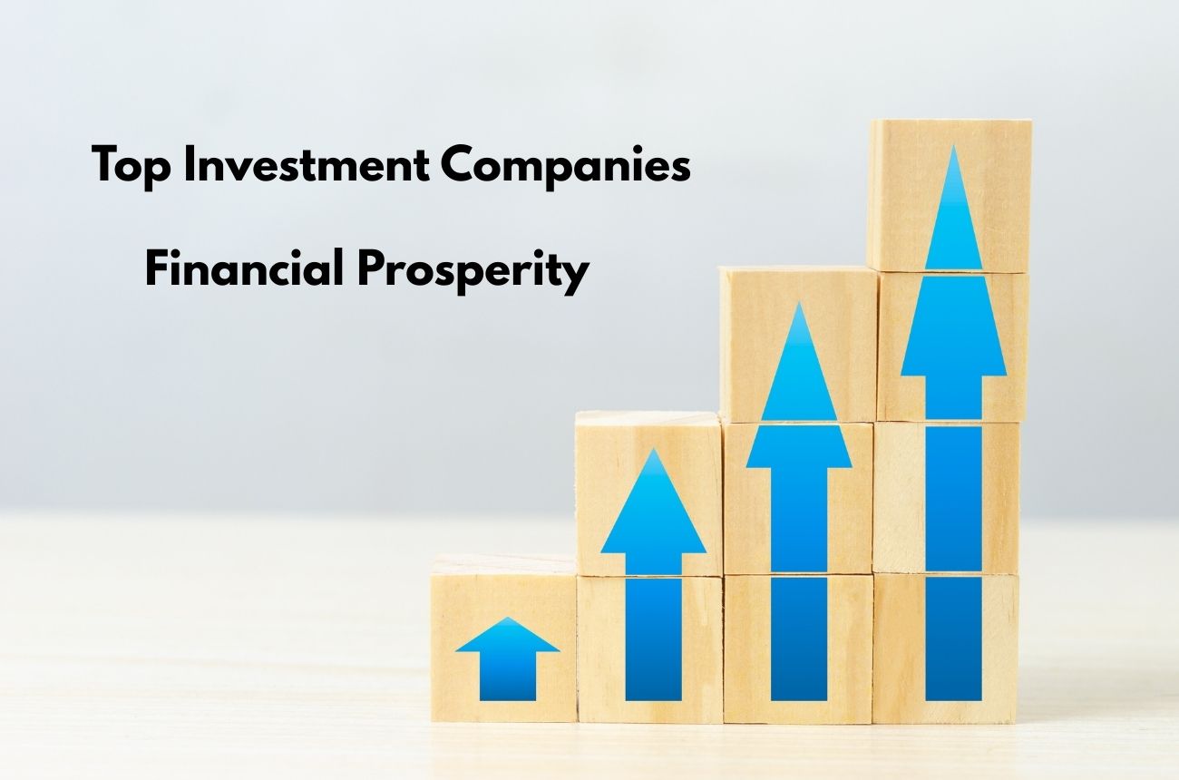 Top-Rated Investment Companies for Wealth Growth