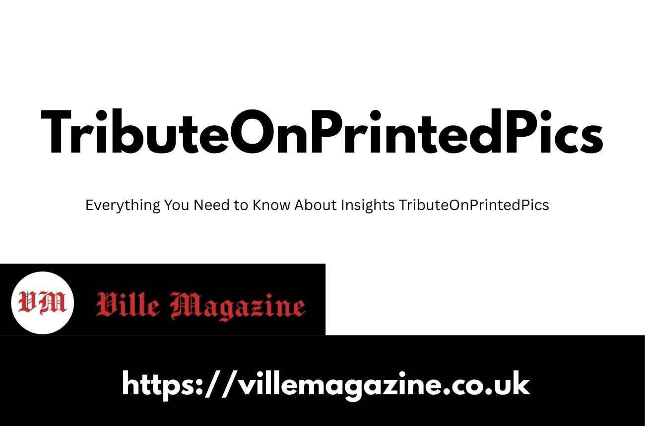 TributeOnPrintedPics