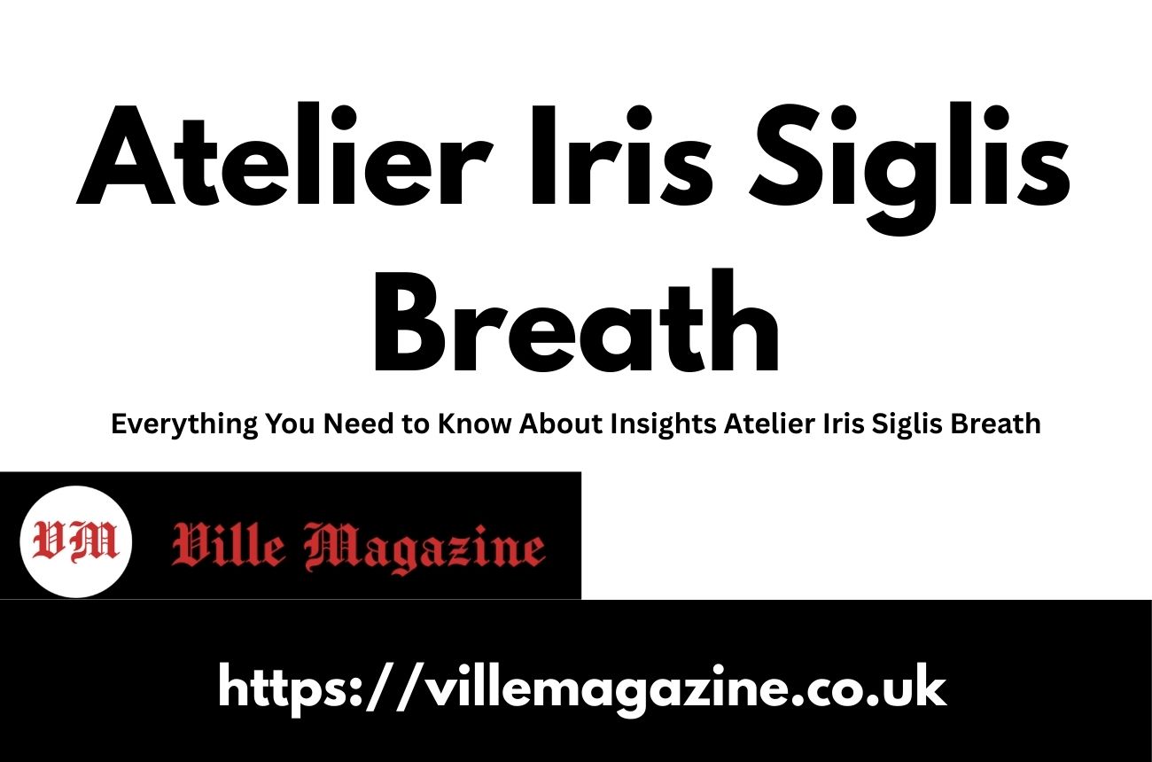Atelier Iris Siglis Breath