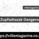 Is Zupfadtazak Dangerous