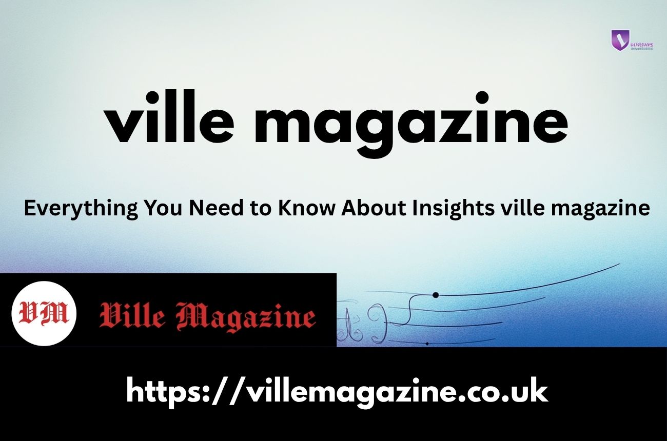 Ville Magazine