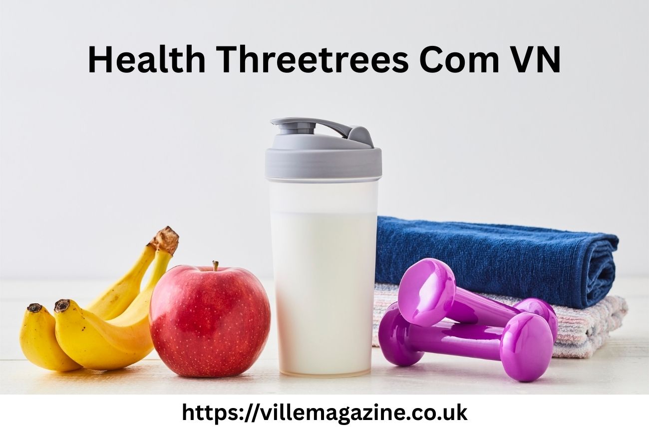 Health Threetrees com vn